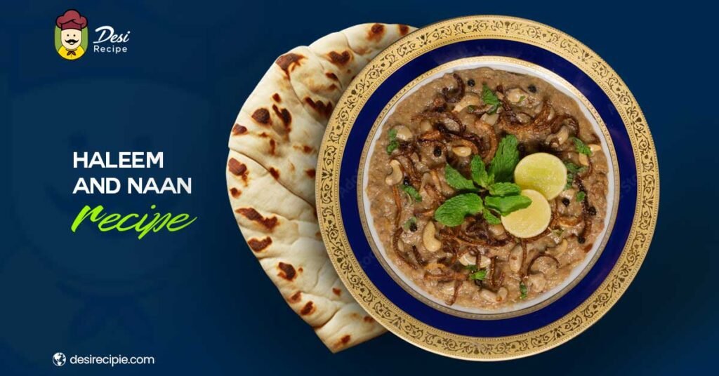 Pakistani Chicken Haleem and Naan Recipe